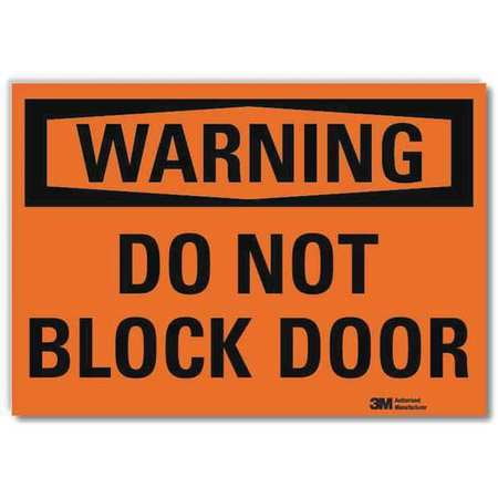 LYLE U6-1053-RD_10X7 Warning Sign,Do Not Block Door,10 in. W G2097630