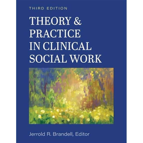 Pre-Owned Theory and Practice in Clinical Social Work, 9781516597161, 1516597168, Paperback, 3rd ed. edition