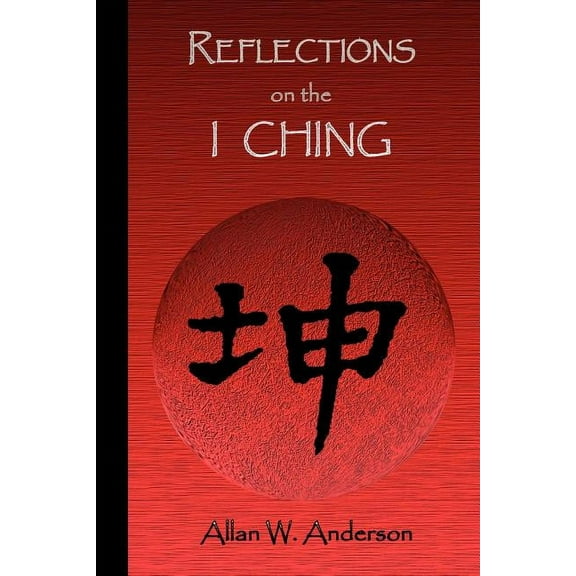 Reflections on the I Ching