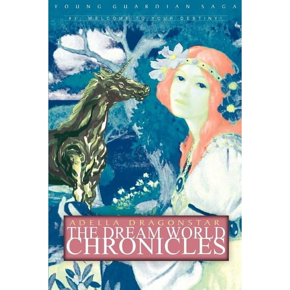 The Dream World Chronicles: Young Guardian Saga, (Paperback)