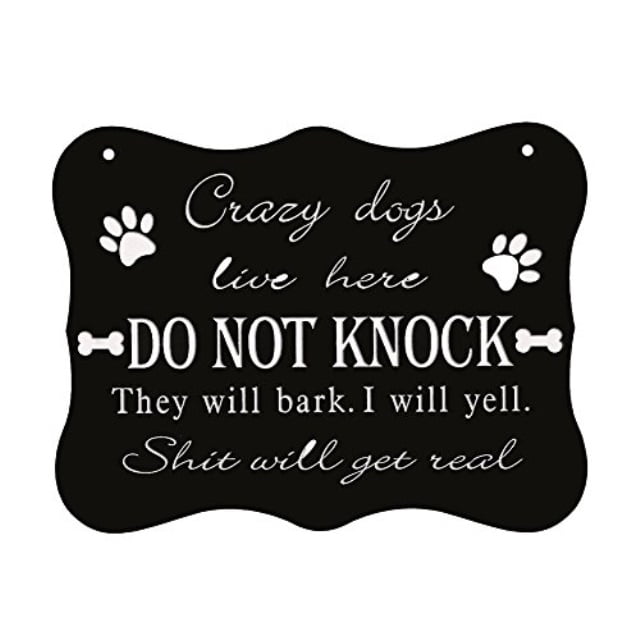 crazy dog signs