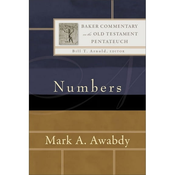 Baker Commentary on the Old Testament Numbers, (Hardcover)