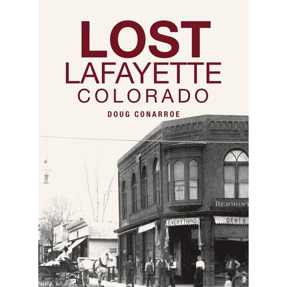 Lost: Lost Lafayette, Colorado (Hardcover)