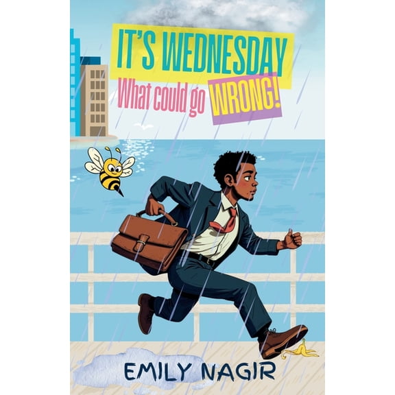 It's Wednesday-What Could Go Wrong!, (Paperback)