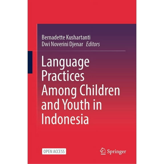 Language Practices Among Children and Youth in Indonesia, (Hardcover)