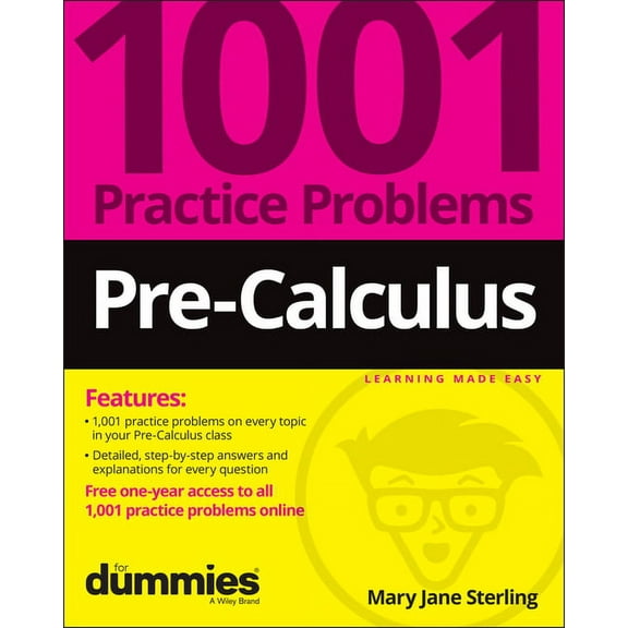 Pre-Calculus: 1001 Practice Problems for Dummies (  Free Online Practice), (Paperback)