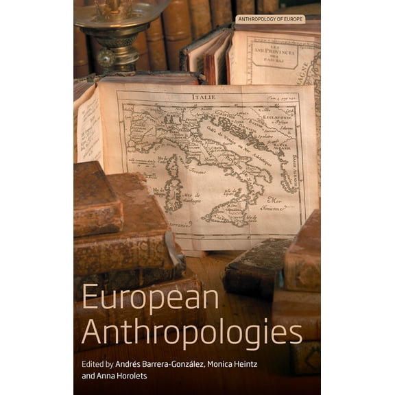 Anthropology of Europe European Anthropologies, Book 2, (Paperback)