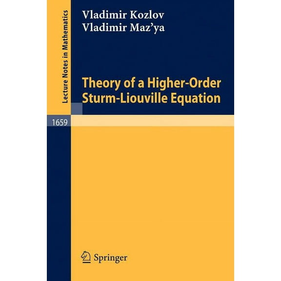 Lecture Notes in Mathematics Theory of a Higher-Order Sturm-Liouville Equation, Book 1659, (Paperback)
