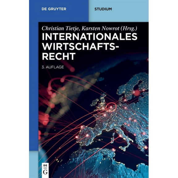 de Gruyter Studium Internationales Wirtschaftsrecht, (Paperback)