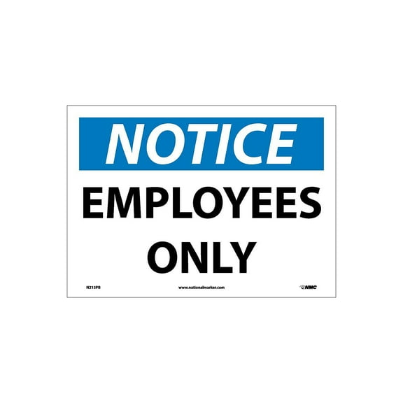 NOTICE EMPLOYEES ONLY SIGN