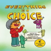 Everything is a Choice, (Paperback)