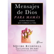 Godwink Mensajes de Dios Para MamÃ¡s, Spanish-Language Edition of Godwinks for Moms: GuiÃ±os Preciosos Que Cambian La Vida, Book 7, (Paperback)
