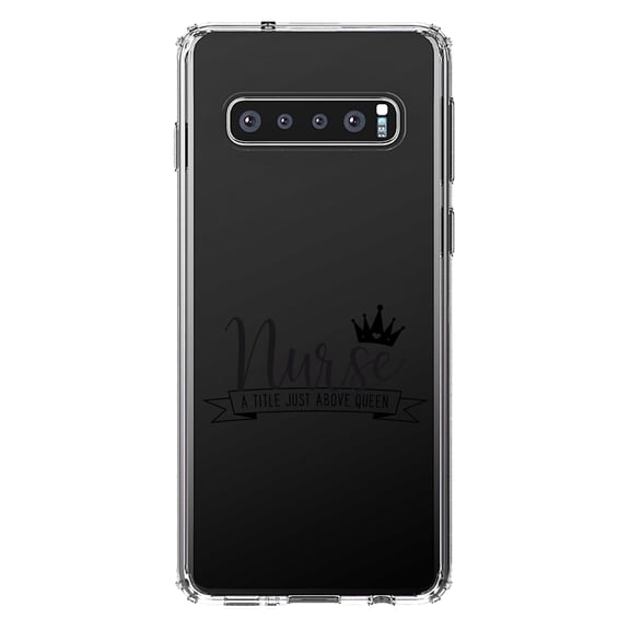 DistinctInk Clear Shockproof Hybrid Case for Samsung Galaxy S10 (6.1" Screen) - TPU Bumper Acrylic Back Tempered Glass Screen Protector - Nurse - Title Just Above Queen - Black