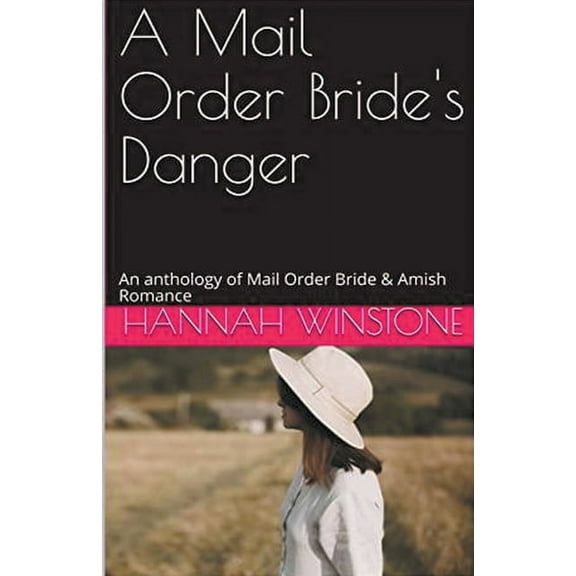 A Mail Order Bride's Danger, (Paperback)