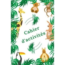 Cahier d'activités: Un magnifique cahier d'activités pour enfants - Plus de 100 activités - Sudoku, Labyrinthe...- A partir de 8 ans. (Paperback)