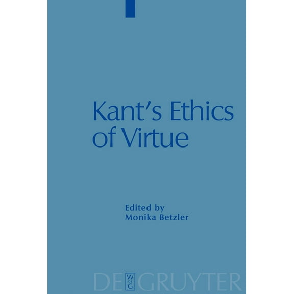 Kant's Ethics of Virtue, (Hardcover)