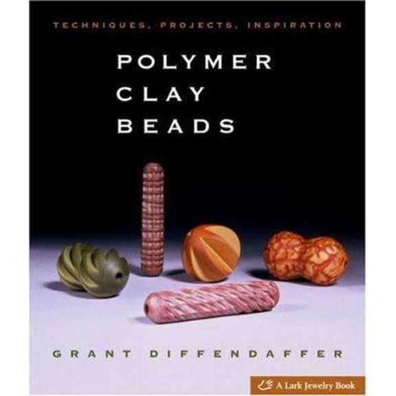 Pre-Owned Polymer Clay Beads: Techniques, Projects, Inspiration (Hardcover) 1600590241 9781600590245