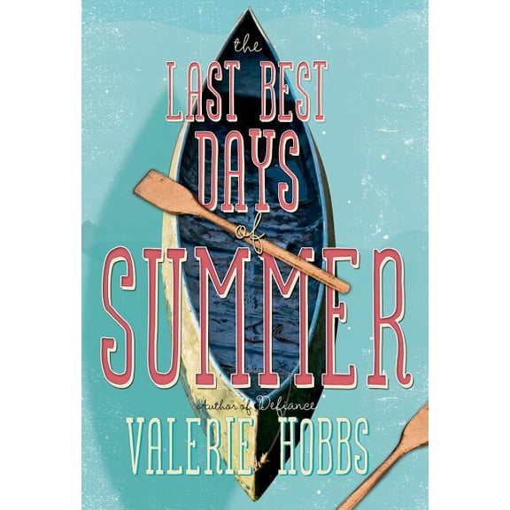 The Last Best Days of Summer (Paperback)