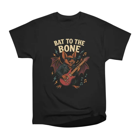 Bat to the Bone T-Shirt Tee Gift For Him Merch For Her Apparel For Friend
