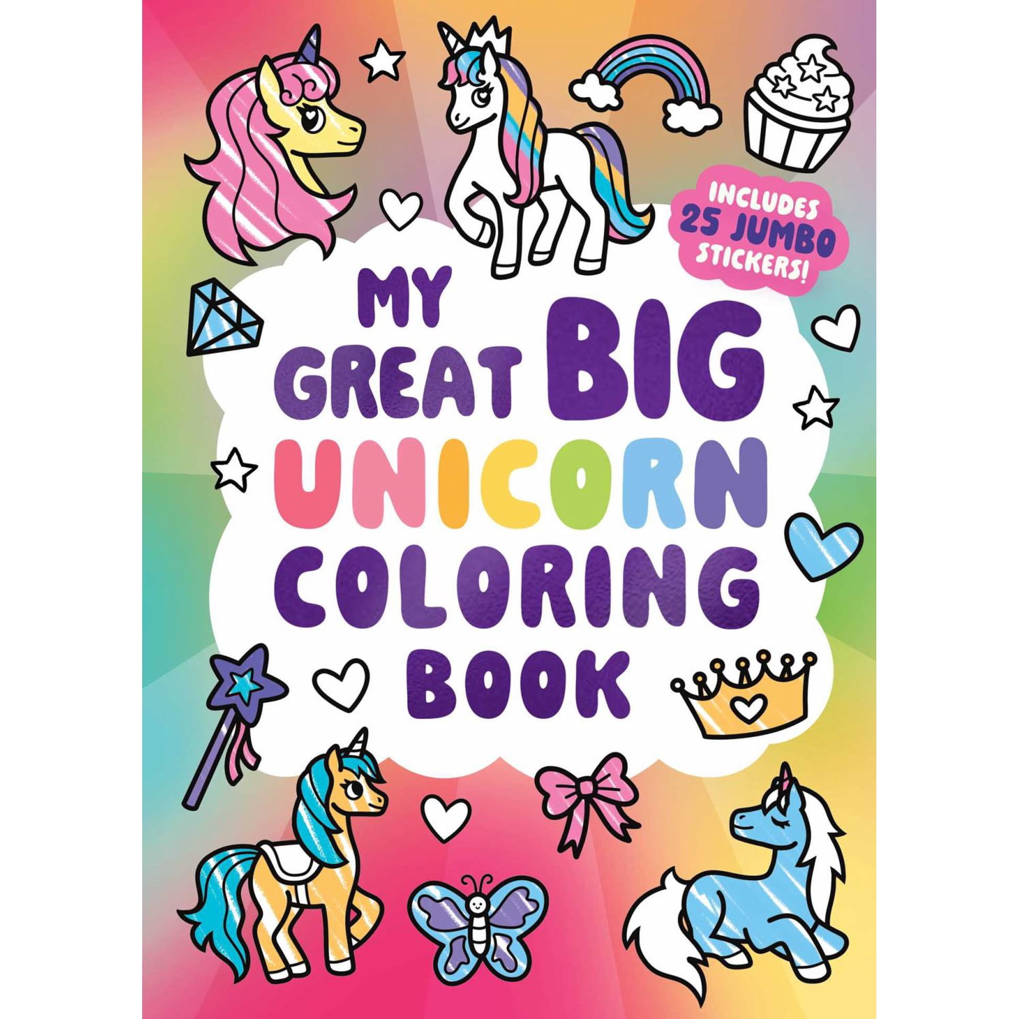 My Great Big Unicorn Coloring Book (a Jumbo-Sized Coloring and Sticker Book for All Ages), 176 pages (Paperback)