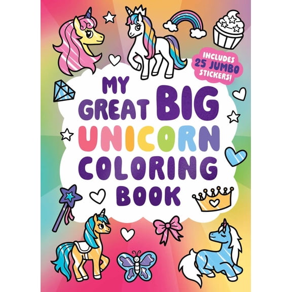 My Great Big Unicorn Coloring Book, 176 pages (Paperback)