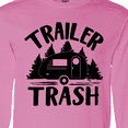 thumbnail image 4 of Inktastic Trailer Trash- Camping Humor Long Sleeve T-Shirt, 4 of 5