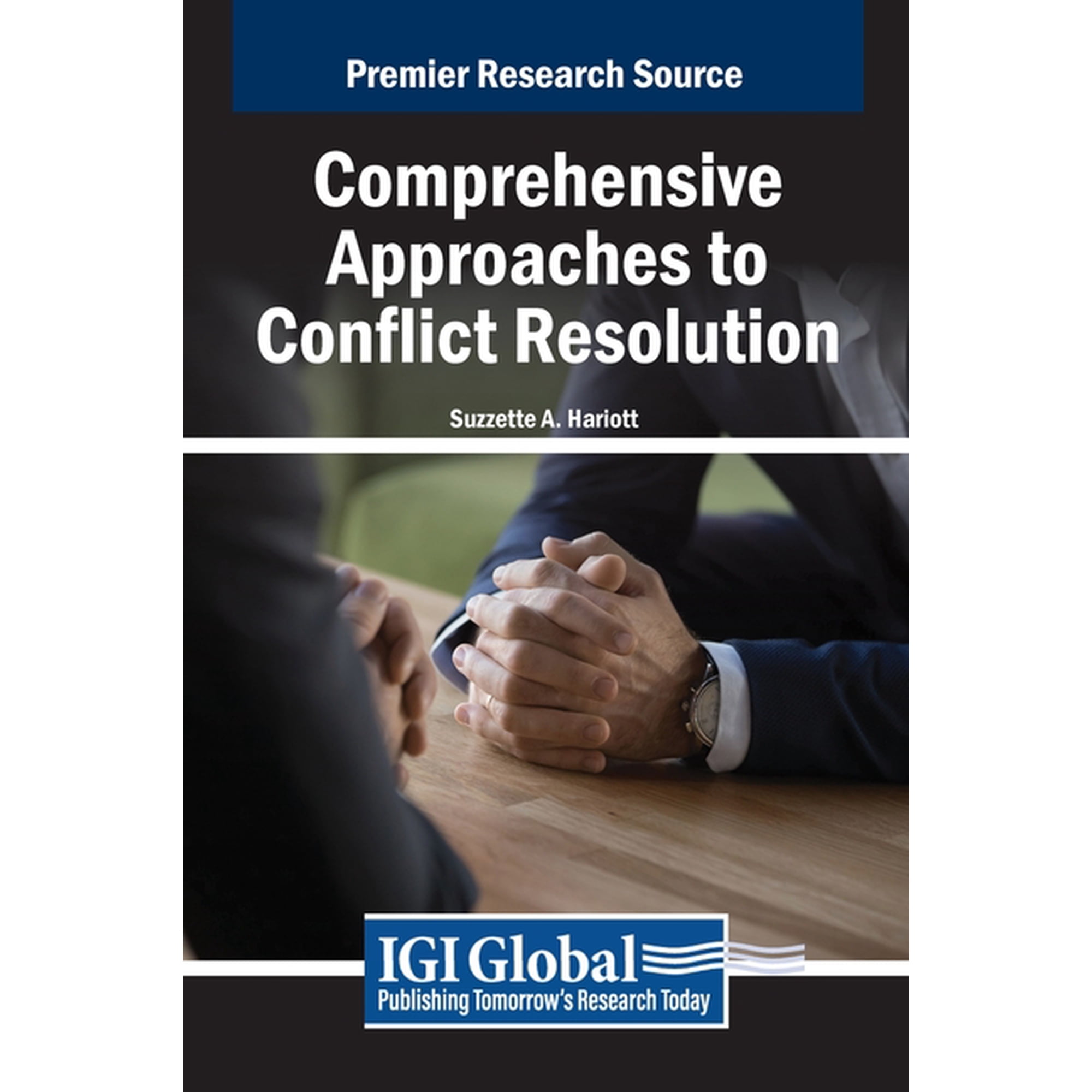 Comprehensive Approaches to Conflict Resolution (Hardcover)