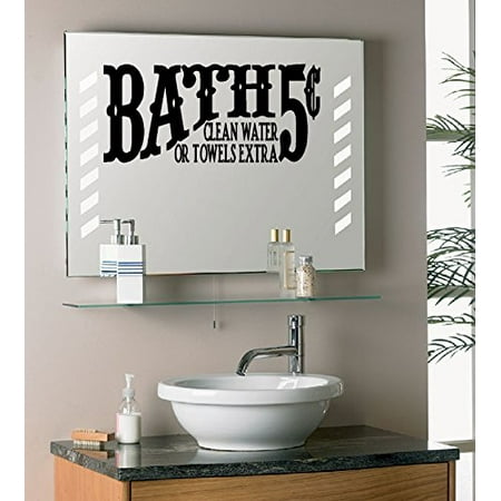 Decal ~ Bath 5 cents Clean water or Towels Extra ~ WALL DECAL, 10