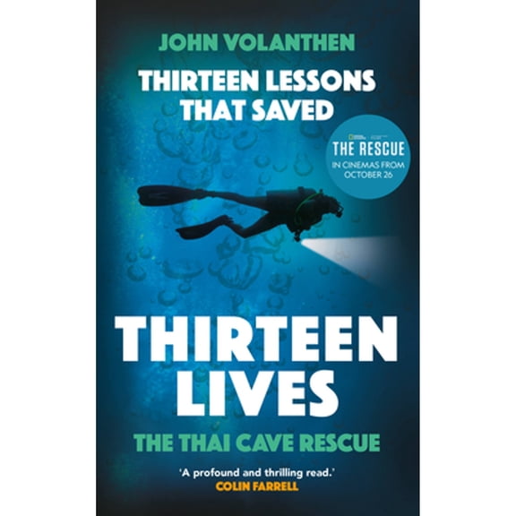 Pre-Owned Thirteen Lessons That Saved Thirteen Lives: The Thai Cave Rescue (Hardcover) 0711266093 9780711266094