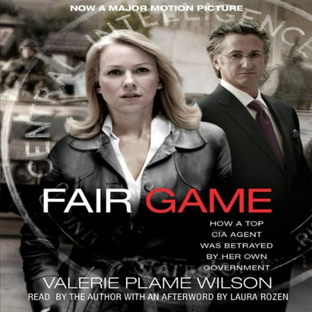 Pre-Owned Fair Game: My Life as a Spy, My Betrayal by the White House (Audiobook) by Valerie Plame Wilson, Laura Rozen