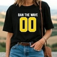thumbnail image 2 of Ban The Wave T-Shirt, 2 of 5