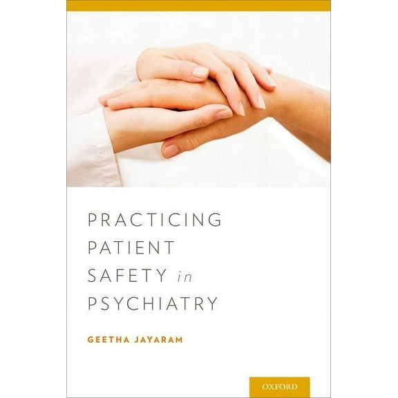 Practicing Patient Safety P, (Paperback)