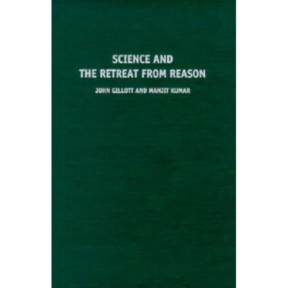 Science and the Retreat from Reason, (Hardcover)
