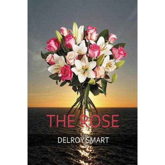 The Rose - 9781684115693