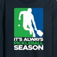 thumbnail image 3 of Instant Message - It's Always Pickleball Season - Men's Long Sleeve T-Shirt, 3 of 6