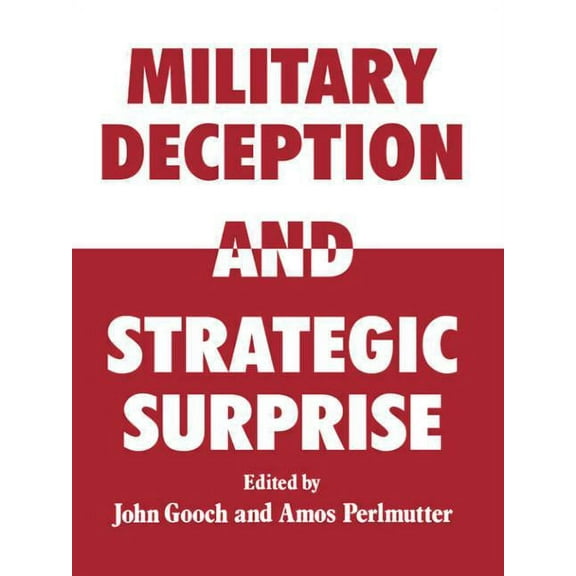 Military Deception and Strategic Surprise!, (Paperback)