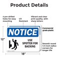 thumbnail image 2 of (2 Pack) Use Spotter For Backing OSHA Notice Sign 18 Inch X 12 Inch Plastic Sign, Weather Resistant, UV Protected for Workplace, Business, and Construction Site, Made in the USA, 2 of 8