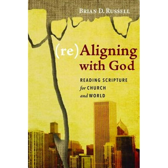 (re)Aligning with God (Hardcover)