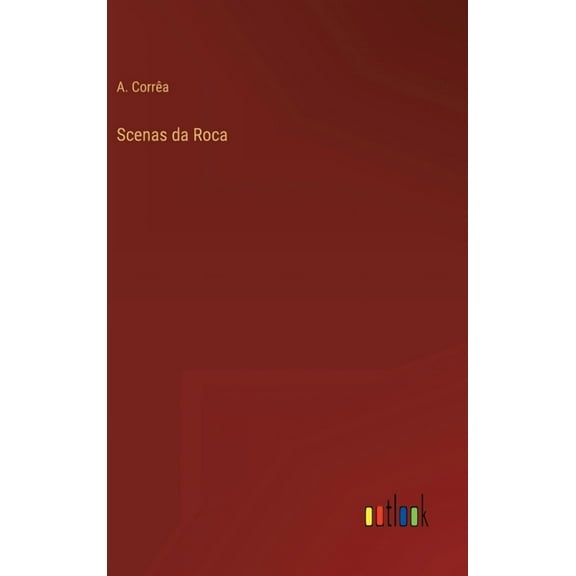 Scenas da Roca (Hardcover)