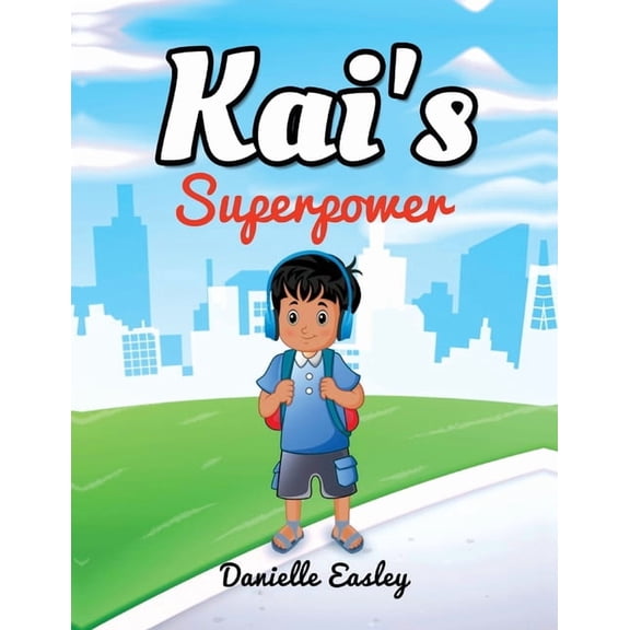 Kai's Superpower, (Paperback)