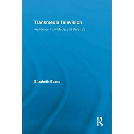 Transmedia Television : Audiences, New Media, and Daily (Best Color To Wear On Tv Audience)