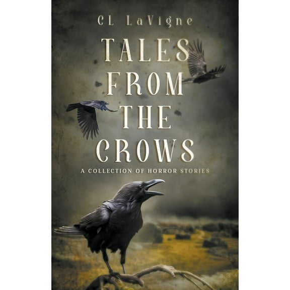 Tales From the Crows, (Paperback)