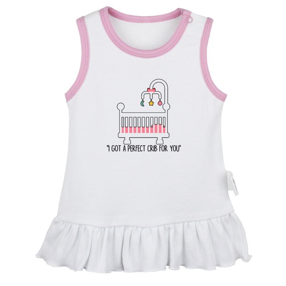 iDzn I Got A Perfect Crib For You Funny Dresses For Baby, Newborn Babies Skirts, Infant Princess Dress, 0-24M Kids Graphic Clothes (White Sleeveless Dresses, 0-6 Months)