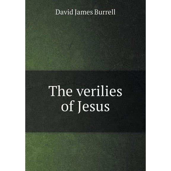 The verilies of Jesus (Paperback)