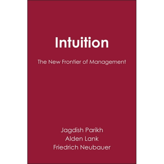 Developmental Management Intuition: The New Frontier of Management, (Hardcover)