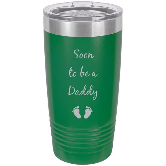 Soon to be a Daddy - Announcement Stainless Steel Engraved Insulated Tumbler 20 Oz Travel Coffee Mug, Green