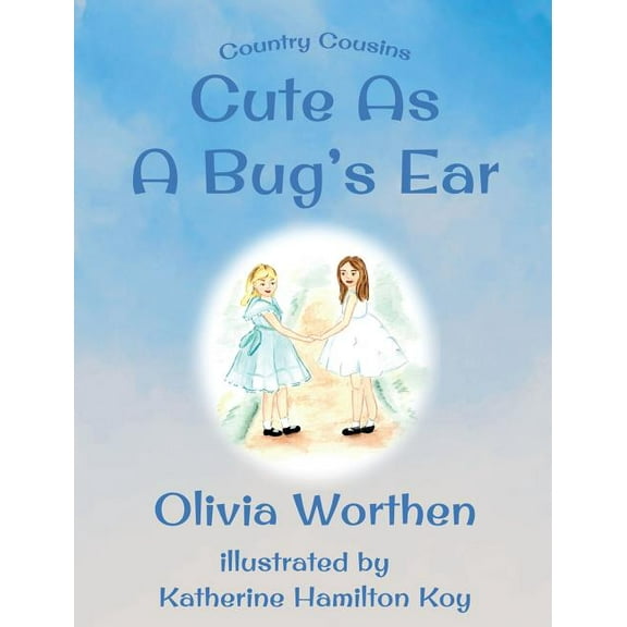 Country Cousins Cute as a Bug's Ear, Book 2, (Hardcover)