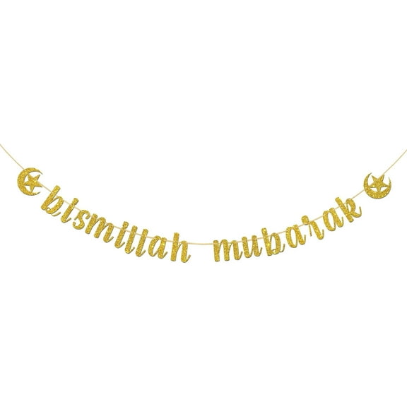 Bismillah Mubarak Banner, 2025 Ramadan Party Decorations,Eid Festival Muslim Islam Party Decorations, Gold Glitter
