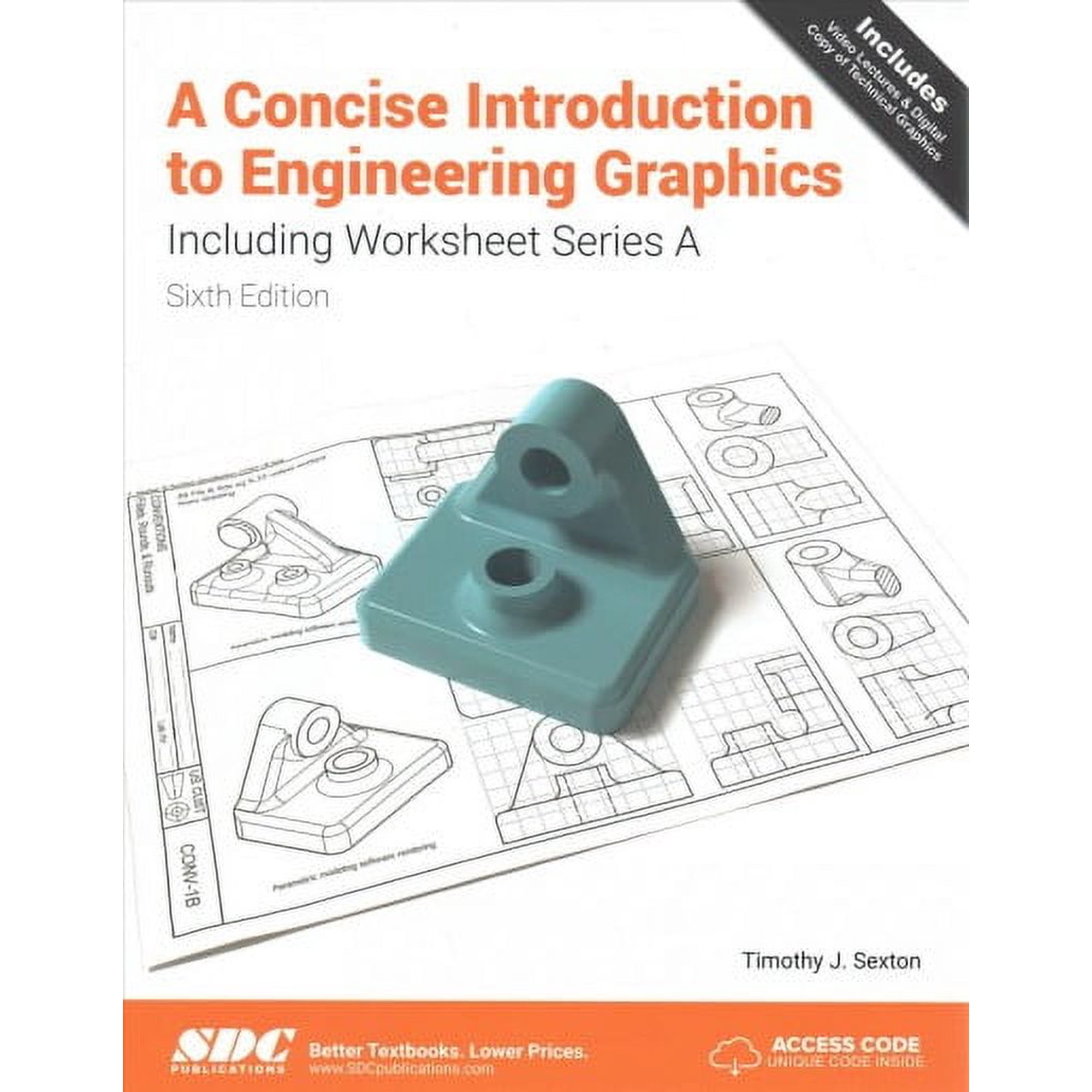 A Concise Introduction to Engineering Graphics (5th Ed.) including Worksheet Series A (Paperback) by Timothy Sexton