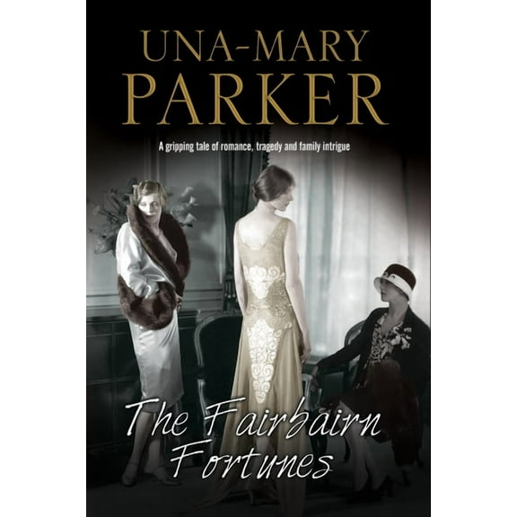 Fairbairn Sisters The Fairbairn Fortunes, Book 2, (Paperback)